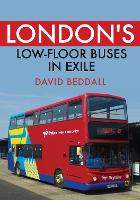 Book Cover for London's Low-floor Buses in Exile by David Beddall