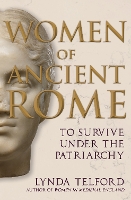 Book Cover for Women of Ancient Rome by Lynda Telford