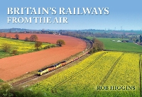 Book Cover for Britain's Railways from the Air by Rob Higgins