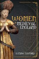 Book Cover for Women in Medieval England by Lynda Telford