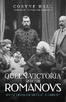 Book Cover for Queen Victoria and The Romanovs by Coryne Hall