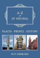 Book Cover for A-Z of St Helens by Sue Gerrard