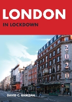 Book Cover for London in Lockdown by David C. Ramzan
