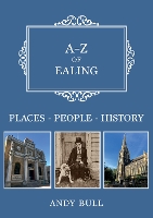 Book Cover for A-Z of Ealing by Andy Bull