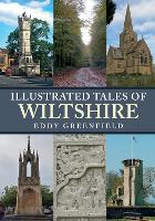 Book Cover for Illustrated Tales of Wiltshire by Eddy Greenfield