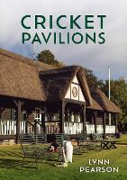 Book Cover for Cricket Pavilions by Lynn Pearson