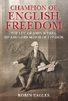 Book Cover for Champion of English Freedom by Robin Eagles