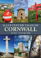 Book Cover for Illustrated Tales of Cornwall by John Husband