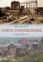 Book Cover for North Staffordshire Through Time by Mervyn Edwards