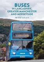 Book Cover for Buses in Lancashire, Greater Manchester and Merseyside by Peter Tucker