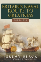 Book Cover for Britain's Naval Route to Greatness 1688-1815 by Jeremy Black