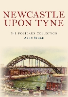 Book Cover for Newcastle upon Tyne The Postcard Collection by Alan Spree