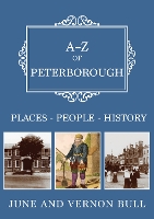 Book Cover for A-Z of Peterborough by June and Vernon Bull