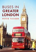 Book Cover for Buses in Greater London by Peter Tucker