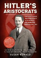 Book Cover for Hitler's Aristocrats by Susan Ronald