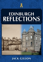 Book Cover for Edinburgh Reflections by Jack Gillon