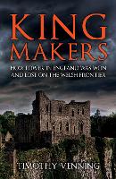 Book Cover for Kingmakers by Timothy Venning