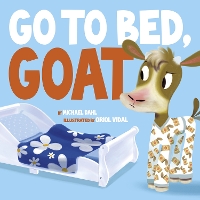 Book Cover for Go to Bed Goat by Michael (Author) Dahl