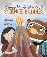 Book Cover for Bears Make the Best Science Buddies by Carmen Oliver