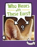 Book Cover for Who Hears With These Ears? by Cari Meister