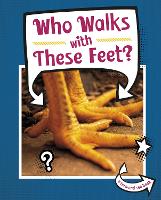 Book Cover for Who Walks With These Feet? by Cari Meister