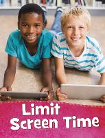 Book Cover for Limit Screen Time by Martha E. H. Rustad