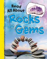 Book Cover for Read All About Rocks and Gems by Jaclyn Jaycox