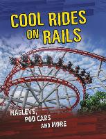 Book Cover for Cool Rides on Rails by Tyler Omoth