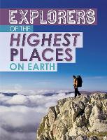 Book Cover for Explorers of the Highest Places on Earth by Peter Mavrikis