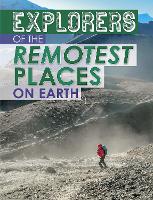 Book Cover for Explorers of the Remotest Places on Earth by Nel Yomtov