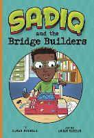 Book Cover for Sadiq and the Bridge Builders by Siman Nuurali