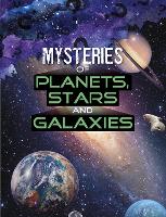 Book Cover for Mysteries of Planets, Stars and Galaxies by Lela Nargi