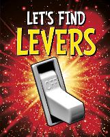 Book Cover for Let's Find Levers by Wiley Blevins