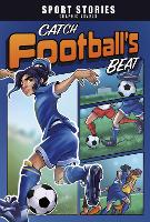 Book Cover for Catch Football's Beat by Stephanie Peters