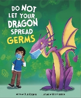 Book Cover for Do Not Let Your Dragon Spread Germs by Julie Gassman