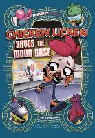 Book Cover for Chicken Licken Saves the Moon Base by Benjamin Harper