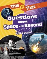 Book Cover for This or That Questions About Space and Beyond by Stephanie Bearce