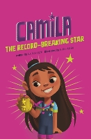 Book Cover for Camila the Record-Breaking Star by Alicia Salazar