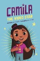 Book Cover for Camila the Video Star by Alicia Salazar