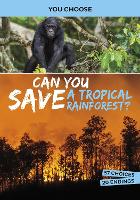 Book Cover for Can You Save a Tropical Rainforest? by Eric Braun