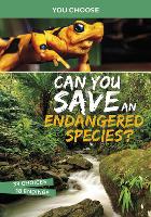 Book Cover for Can You Save an Endangered Species? by Eric Braun