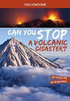 Book Cover for Can You Stop a Volcanic Disaster? by Matt Doeden
