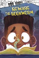 Book Cover for Beware the Bookworm by John Sazaklis