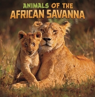 Book Cover for Animals of the African Savanna by Mari C. Schuh