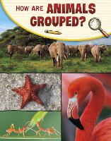 Book Cover for How Are Animals Grouped? by Lisa M. Bolt Simons