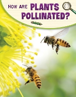 Book Cover for How Are Plants Pollinated? by Emily Raij