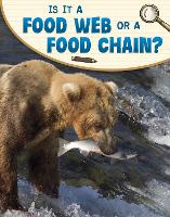 Book Cover for Is It a Food Web or a Food Chain? by Emily Sohn