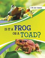 Book Cover for Is It a Frog or a Toad? by Susan B. Katz