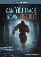 Book Cover for Can You Track Down Bigfoot? by Brandon Terrell