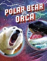 Book Cover for Polar Bear Vs Orca by Lisa M. Bolt Simons